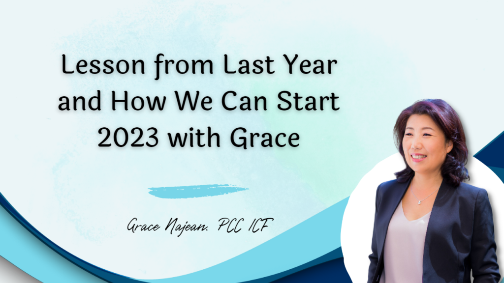 Read more about the article Lesson from Last Year and How We Can Start 2023 with Grace